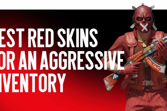 Best Red Skins for an Aggressive Inventory