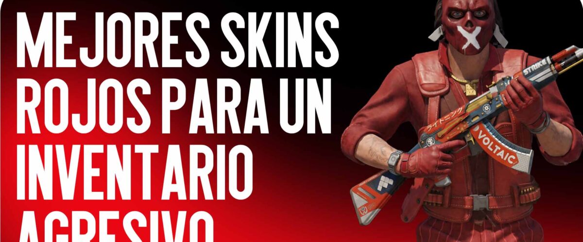 Las Mejores Skins Rojas para un Inventario Agresivo