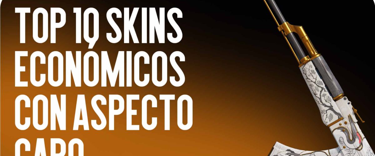 Top 10 skins baratas con aspecto caro