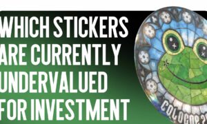 Which Stickers Are Currently Undervalued for Investment