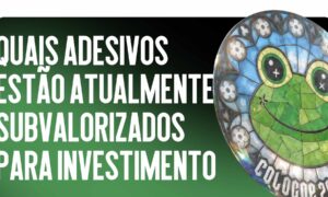Quais adesivos estão atualmente subestimados para investimento