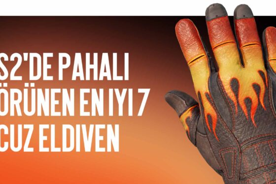 CS2’de Pahalı Görünüşe Sahip En İyi 7 Ucuz Eldiven (150 Dolar Altı)