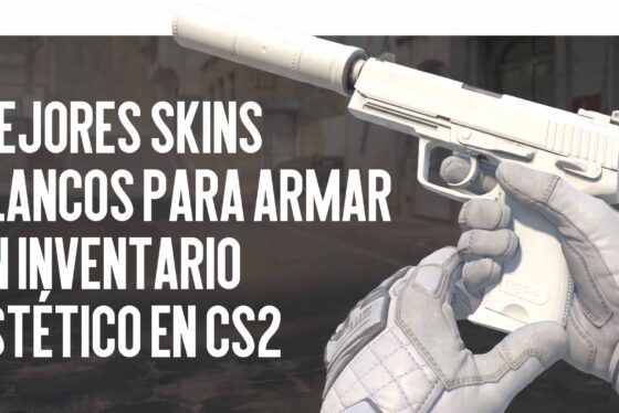 Los Mejores Skins Blancos para Crear un Inventario Estético en CS2