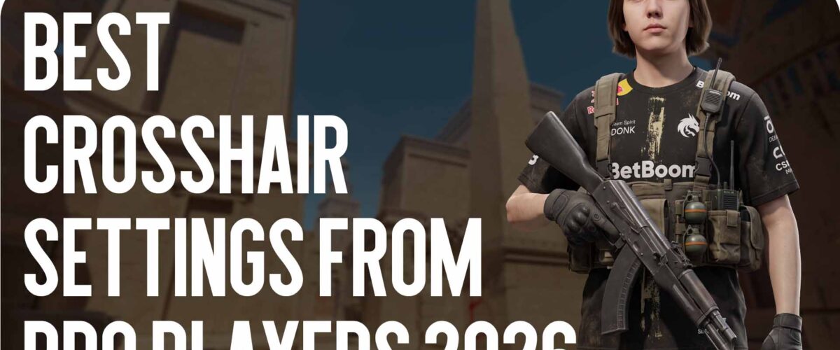 Best Crosshair Settings from Pro Players 2026