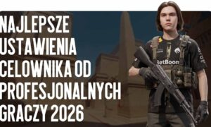 Najlepsze Ustawienia Celownika od Pro Graczy 2026