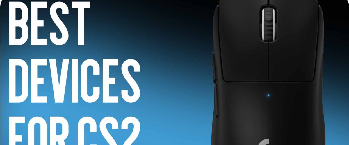 Best Devices for CS2: Mice, Keyboards, Headsets