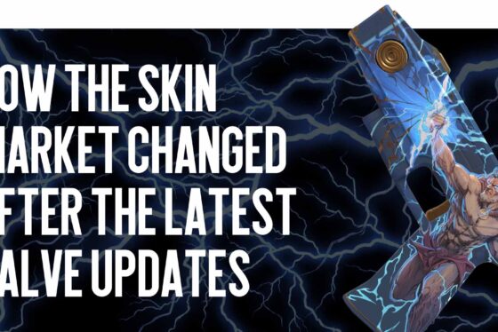How the Skin Market Has Changed After the Latest Valve Updates