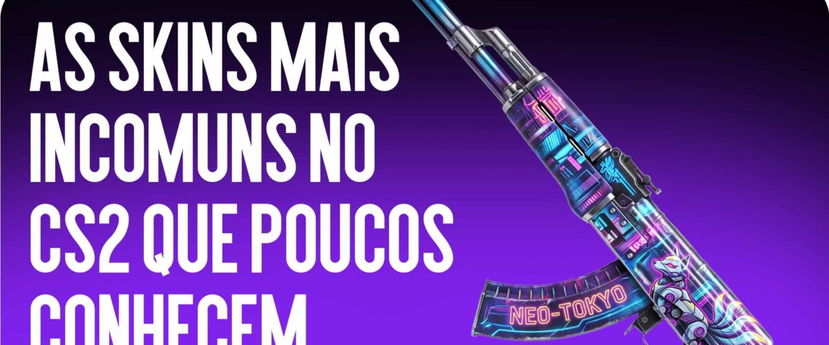 As Skins Mais Incomuns do CS2 que Pouca Gente Conhece