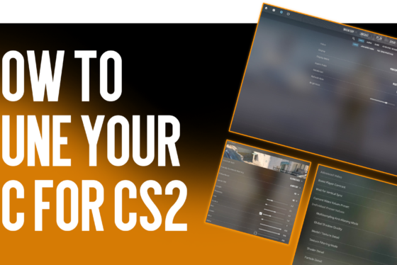 Complete Guide by CSGO-NEWS: How to Tune Your PC for Counter-Strike 2