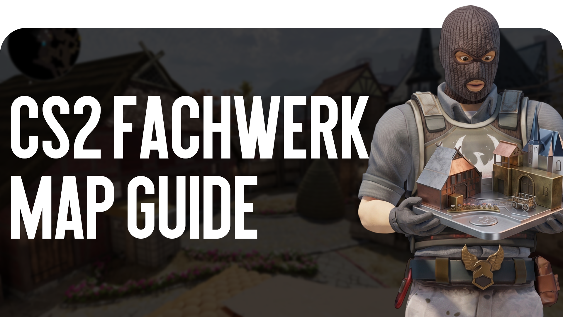Looking for a detailed CS2 Fachwerk map guide? The CSGO-NEWS blog breaks down all callouts and positions. Master new tactics to win your matches!