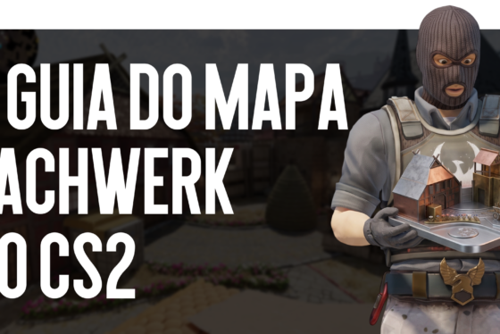 O Guia do mapa Fachwerk no CS2: Aprendendo Novas Posições