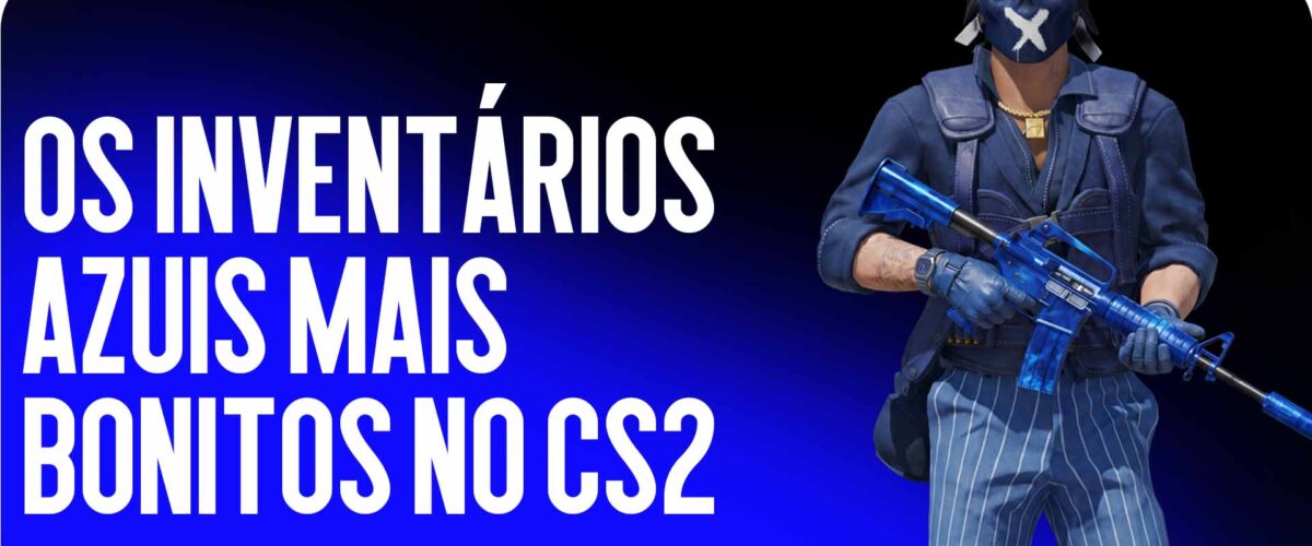 Os inventários azuis mais bonitos no CS2