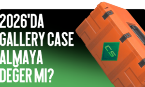 2026’da Gallery Case Almaya Değer mi?