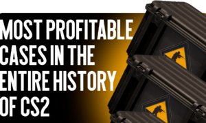 Most Profitable Cases in CS2 History