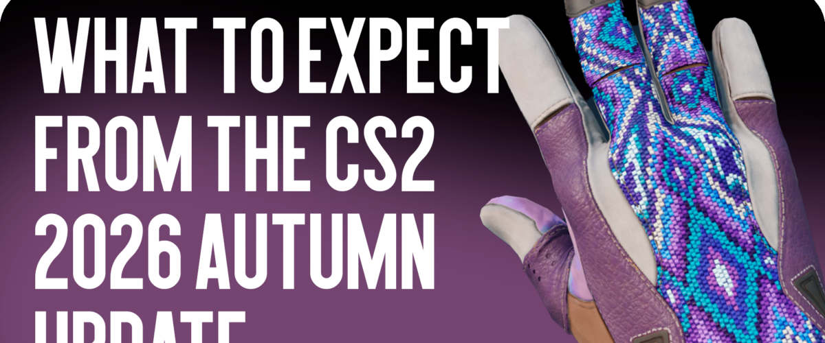 What to Expect from the CS2 Autumn Update 2026