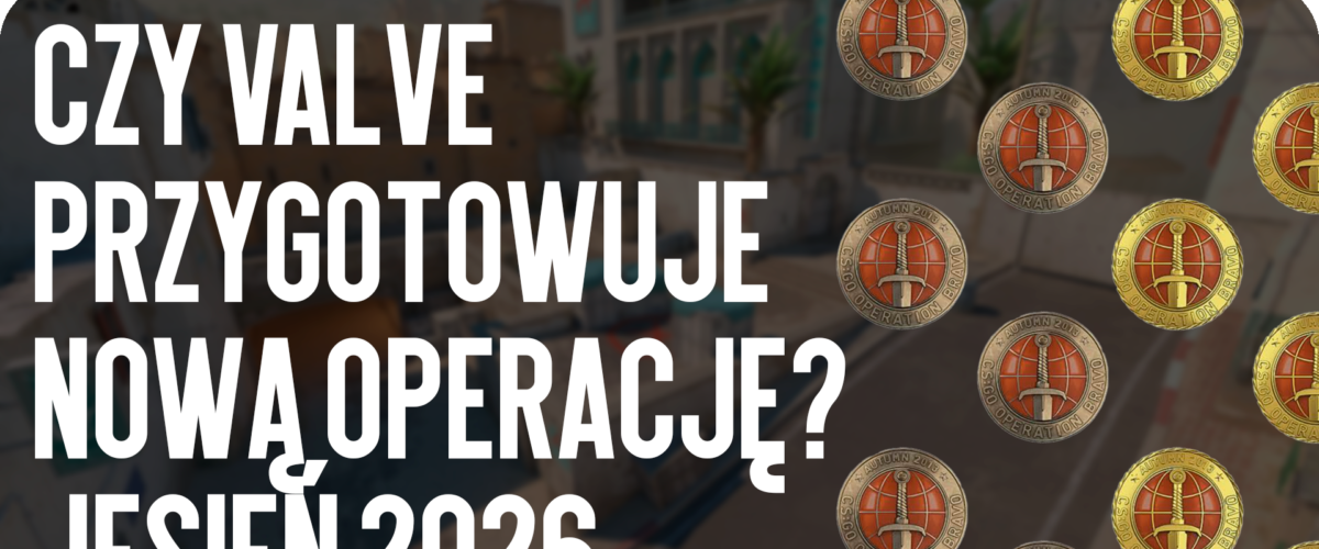 Czy Valve przygotowuje nową operację? Jesień 2026