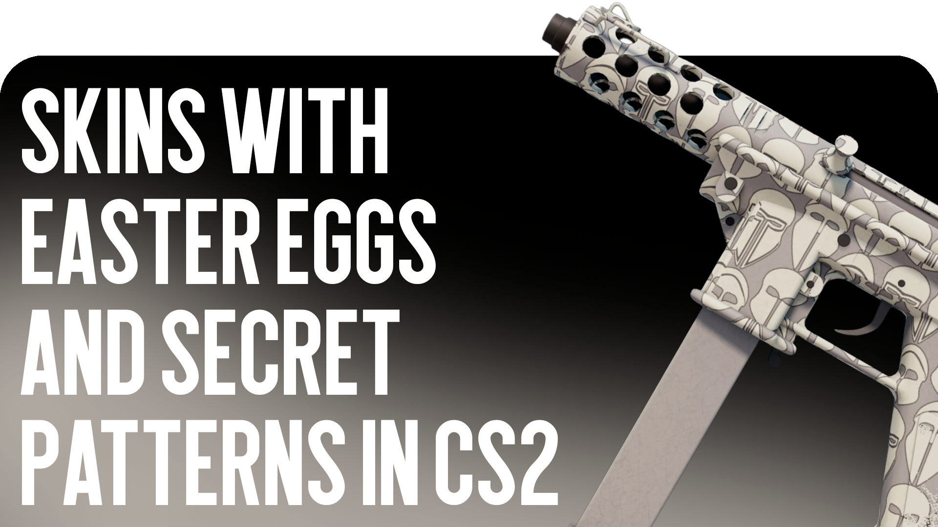 Skins with Easter eggs and secret patterns in CS2