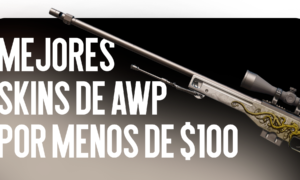 Los Mejores Skins de AWP por Menos de $100