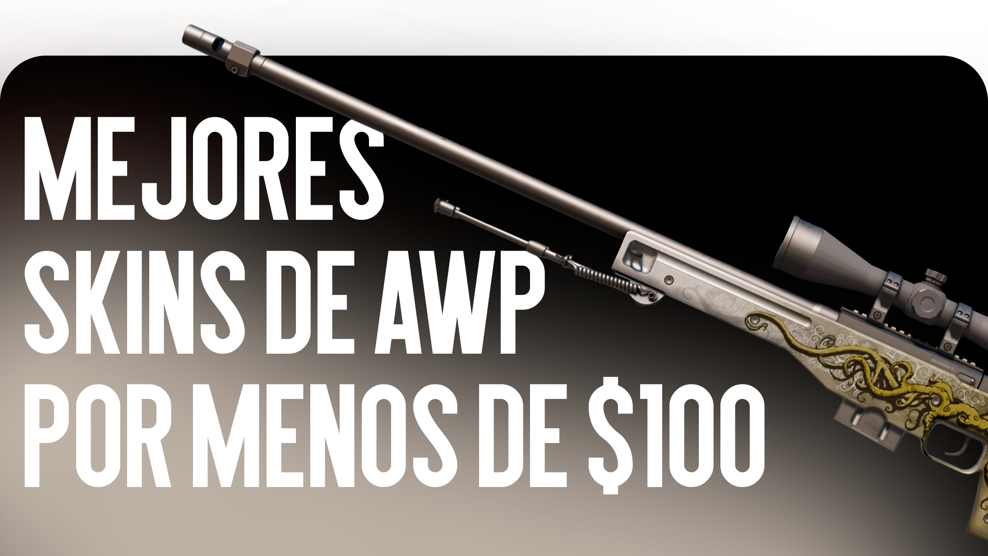 Los Mejores Skins de AWP por Menos de $100