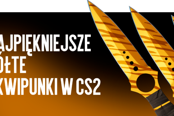 Najpiękniejsze żółte ekwipunki w CS2