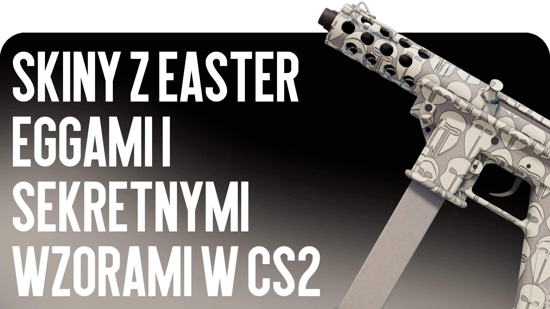 Skiny z easter eggami i sekretnymi wzorami w CS2