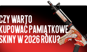 Czy warto kupować pamiątkowe skiny w 2026 roku?
