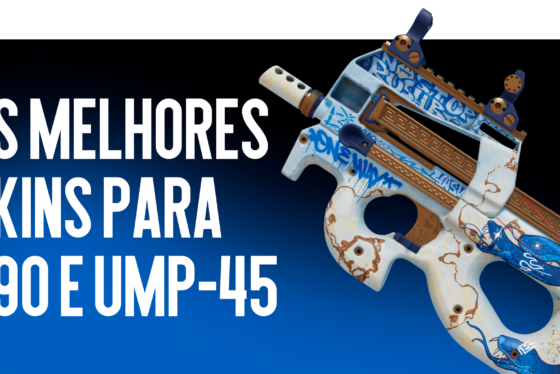 As melhores skins para P90 e UMP-45