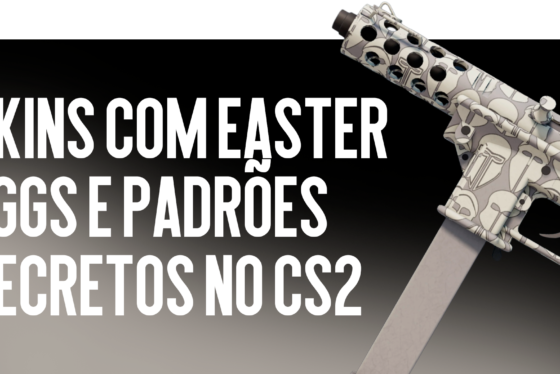 Skins com easter eggs e padrões secretos no CS2