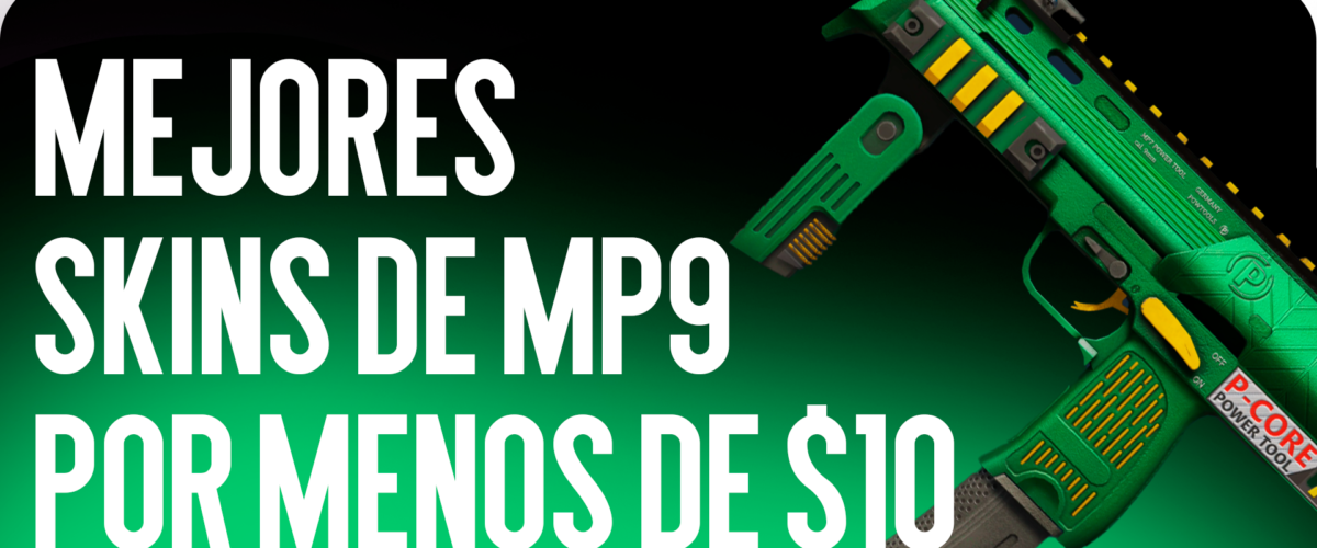 Las Mejores Skins de MP9 por Menos de $10