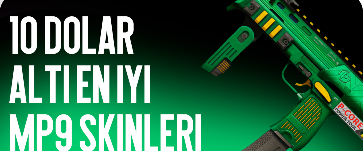 10 Dolar Altındaki En İyi MP9 Desenleri