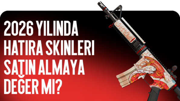 CS2 hatıra skinleri koleksiyoncuların dikkatini çekiyor. CSGO-NEWS blogu, 2026'da Counter-Strike 2'de hatıra almaya değer mi araştırdı.