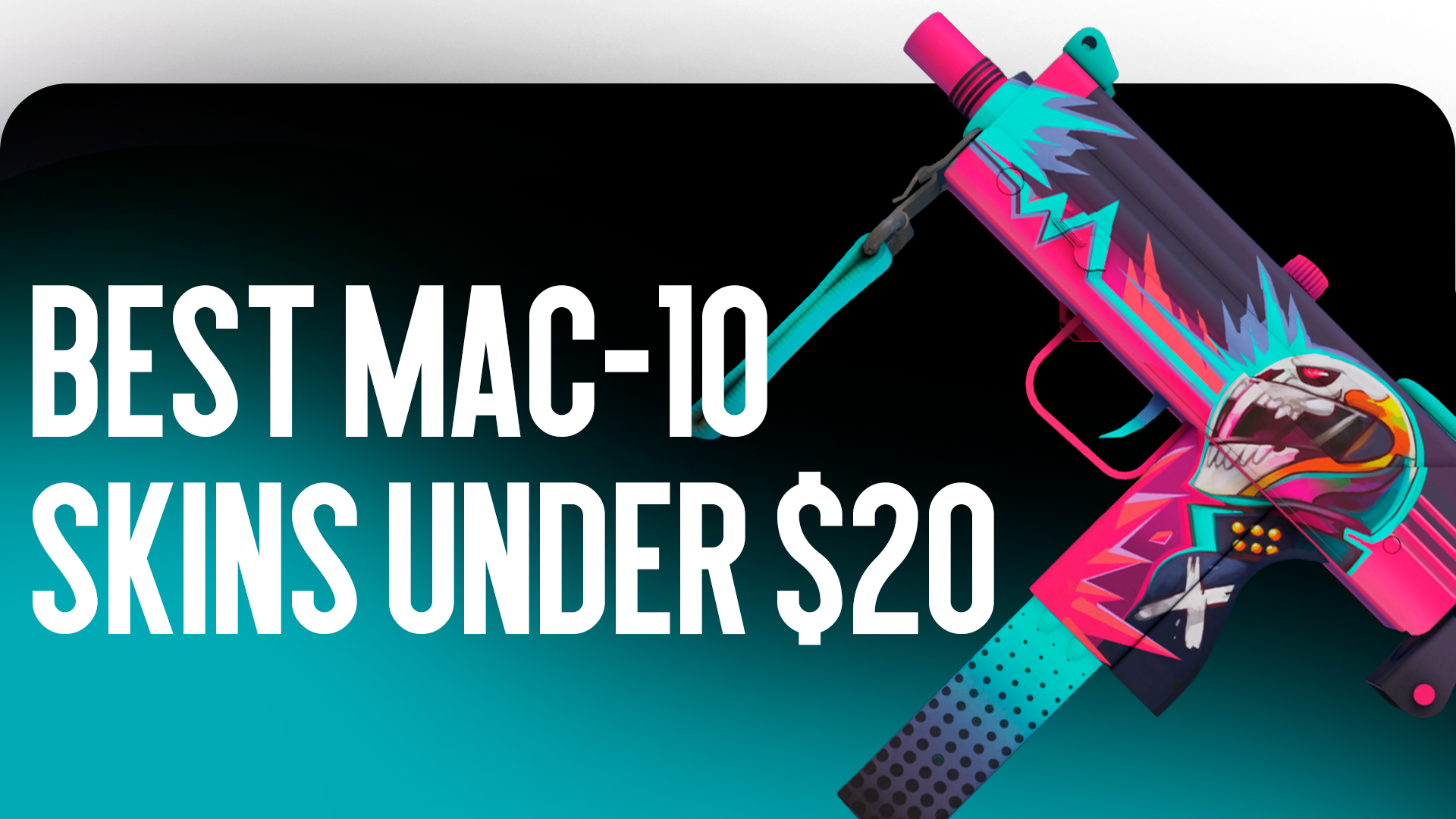 Best MAC-10 Skins Under $20