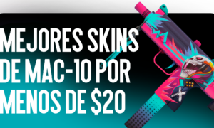 Las Mejores Skins de MAC-10 Por Menos de $20