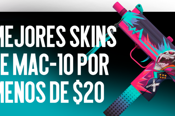 Las Mejores Skins de MAC-10 Por Menos de $20