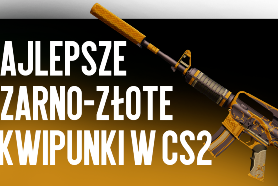 Najlepsze czarno-złote ekwipunki CS2