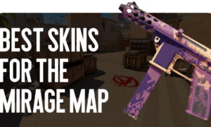 Best Skins for Mirage Map