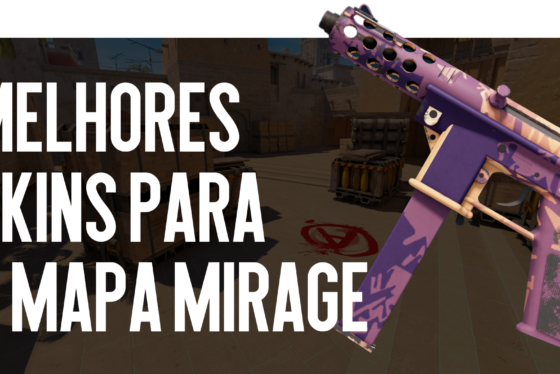 Melhores Skins para o Mapa Mirage