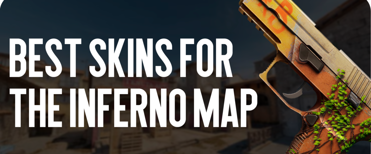 Best Inferno Skins