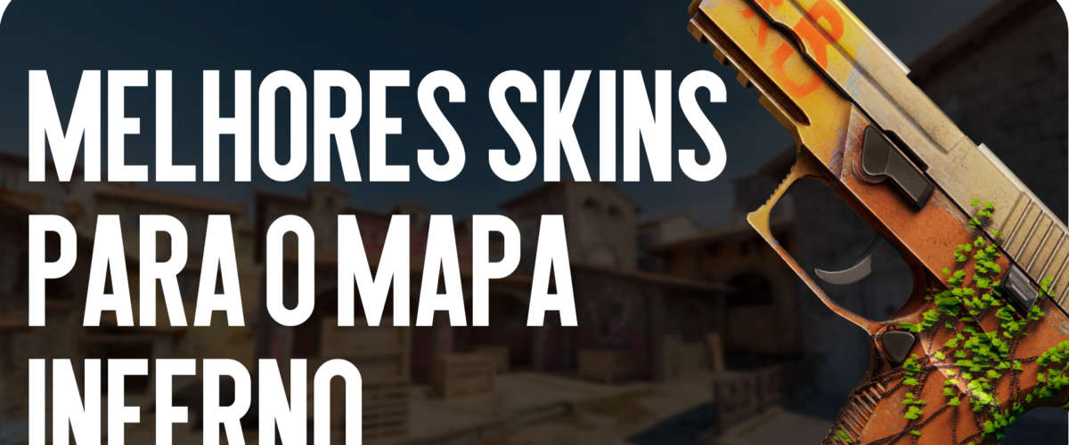 Melhores skins da Inferno