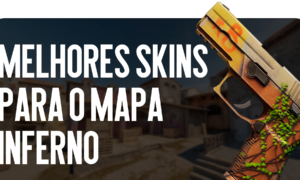 Melhores skins da Inferno