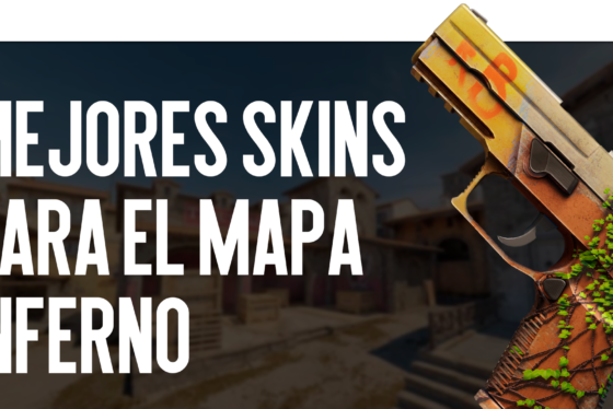 Los mejores skins para Inferno
