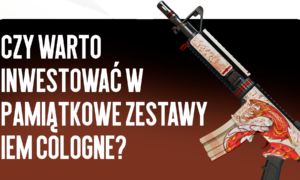 Czy warto inwestować w zestawy pamiątkowe IEM Cologne?