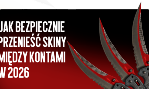 Jak bezpiecznie przekazać skiny między kontami w 2026 roku