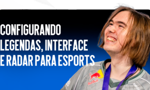 Configurações de Legendas, Interface e Radar para E-sports