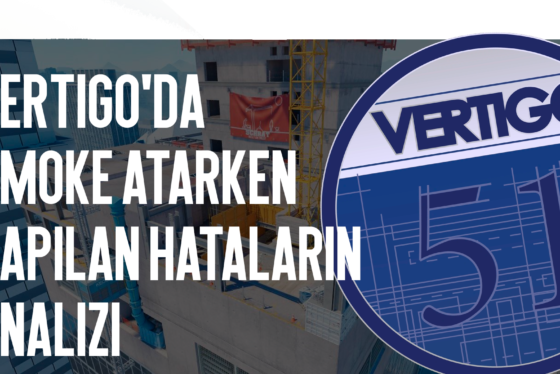 Vertigo Haritasında Sis Bombası Hatalarının Analizi