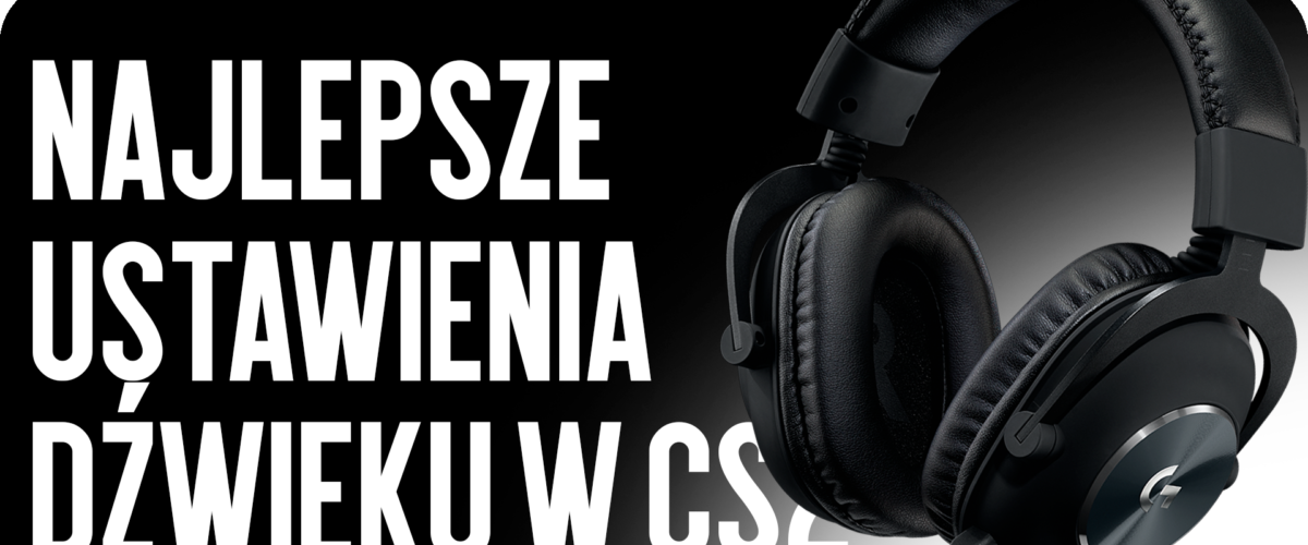 Najlepsze Ustawienia Dźwięku w CS2