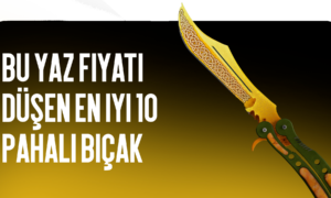 Bu Yaz Fiyatı Düşen En Pahalı 10 Bıçak