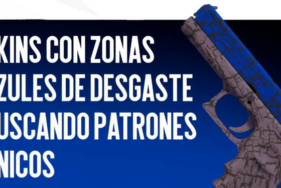 Skins con desgaste azul en CS2: Guía completa para encontrar patrones únicos