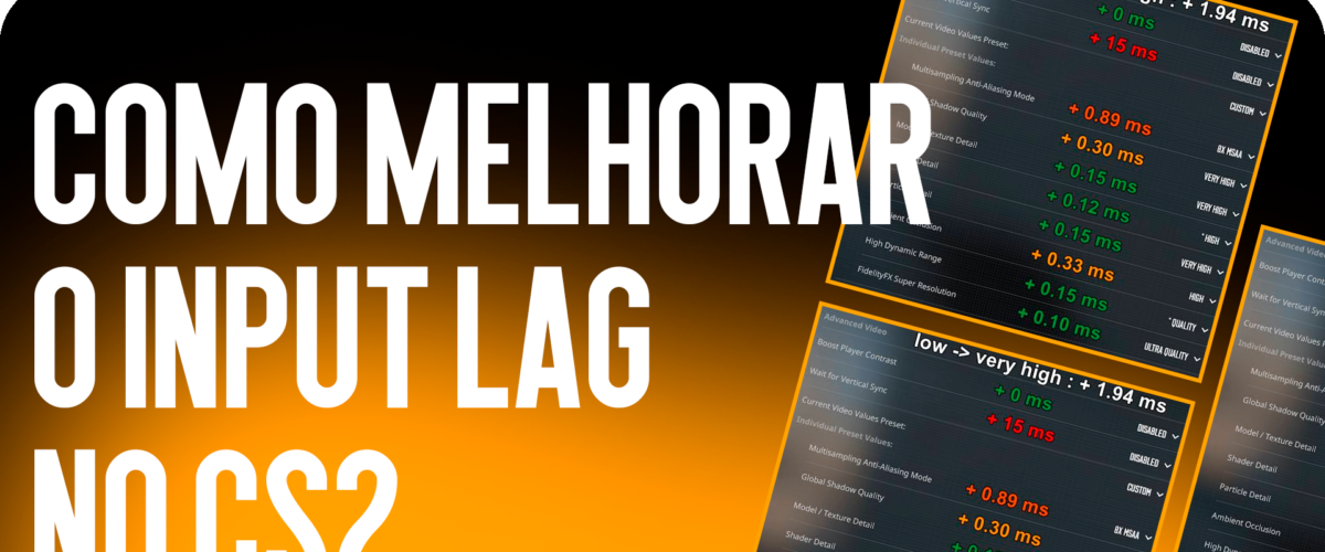 Como Melhorar o Input Lag no CS2