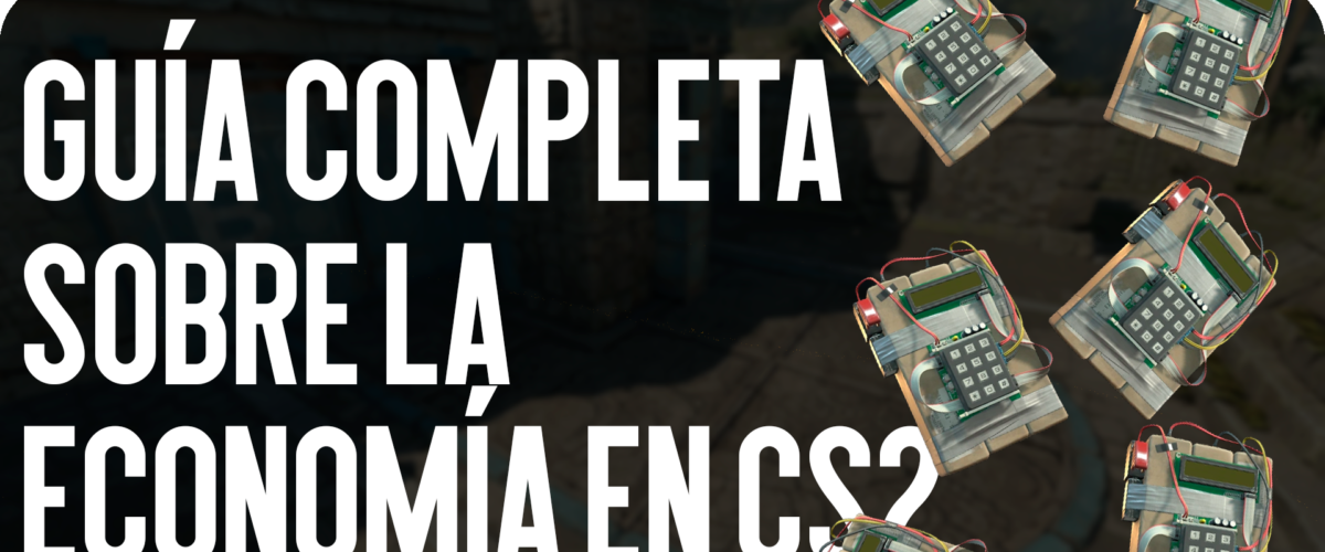 Guía Completa de la Economía en CS2: Gestión de Dinero y Tácticas de Equipo